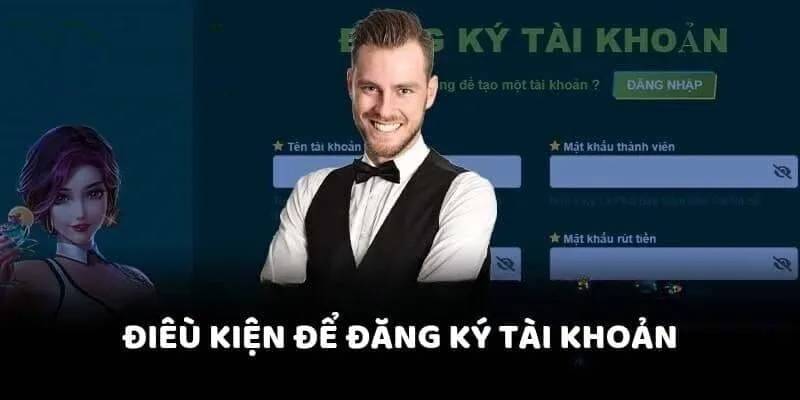Điều kiện cơ bản để người chơi đăng ký HUBET