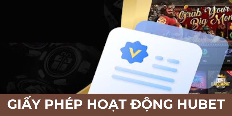 Giấy phép hoạt động là cơ sở chứng minh độ an toàn tại nhà cái