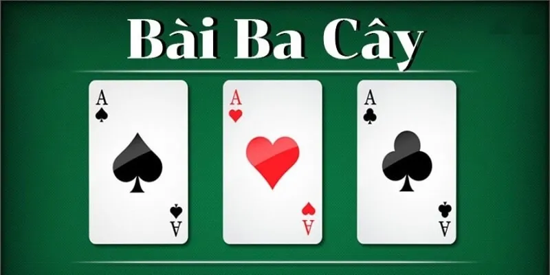 Luật chơi bài 3 cây