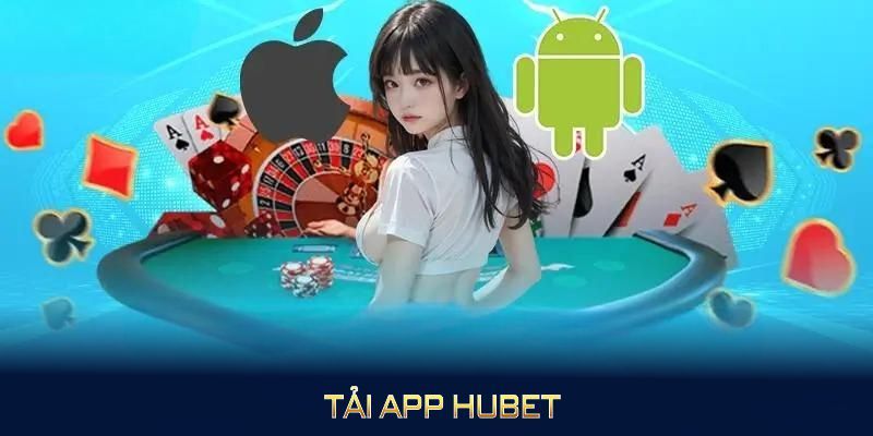 Ưu điểm khi hội viên tải app HUBET để trải nghiệm game
